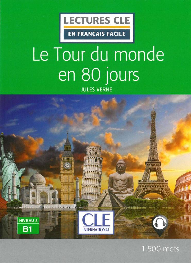 Le Tour du monde en 80 jours: Französische Lektüre für das 4. und 5. Lernjahr