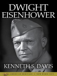 Dwight Eisenhower als eBook Download von Kenneth S. Davis - Kenneth S. Davis