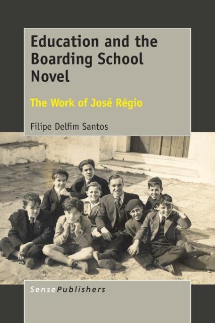 Education and the Boarding School Novel als Taschenbuch von Filipe Delfim Santos