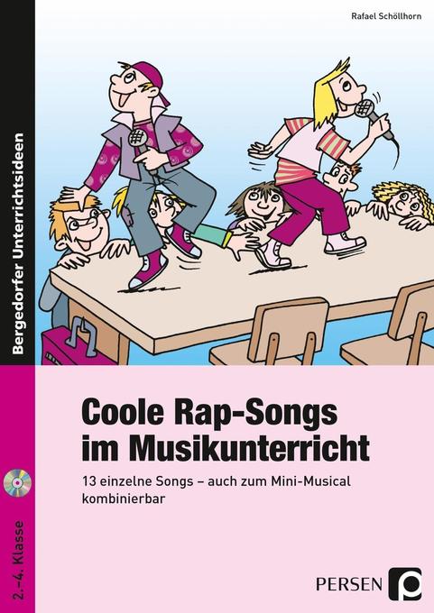 Coole Rap-Songs im Musikunterricht als eBook Download von Rafael Schöllhorn - Rafael Schöllhorn