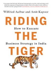 Riding the Tiger als eBook Download von Aulbur,Wilfried, Amit Kapoor - Aulbur,Wilfried, Amit Kapoor