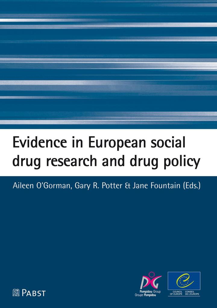 Evidence in European social drug research and drug policy