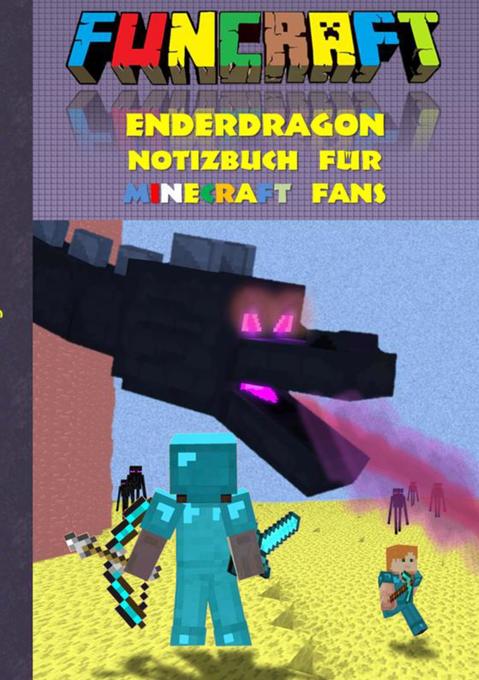 Funcraft - Enderdragon Notizbuch (kariert) für Minecraft Fans - Theo von Taane