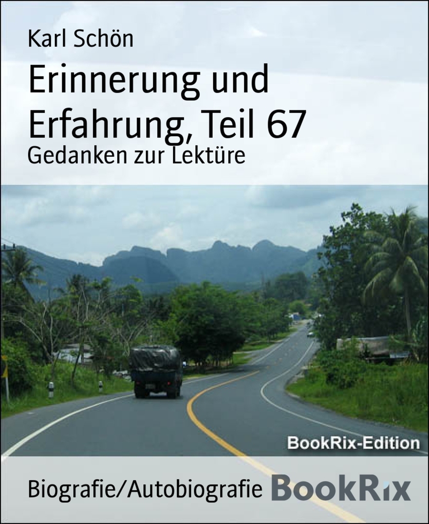 Erinnerung und Erfahrung, Teil 67 als eBook Download von Karl Schön - Karl Schön