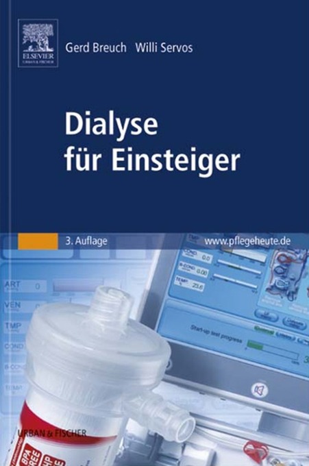 Dialyse für Einsteiger als eBook Download von Gerd Breuch, Willi Servos - Gerd Breuch, Willi Servos