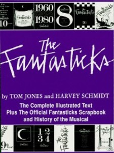 The Fantasticks als eBook Download von Harvey Schmidt, Tom Jones, et al - Harvey Schmidt, Tom Jones, et al
