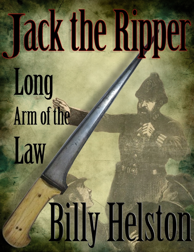 Long Arm of the Law : Jack the Ripper