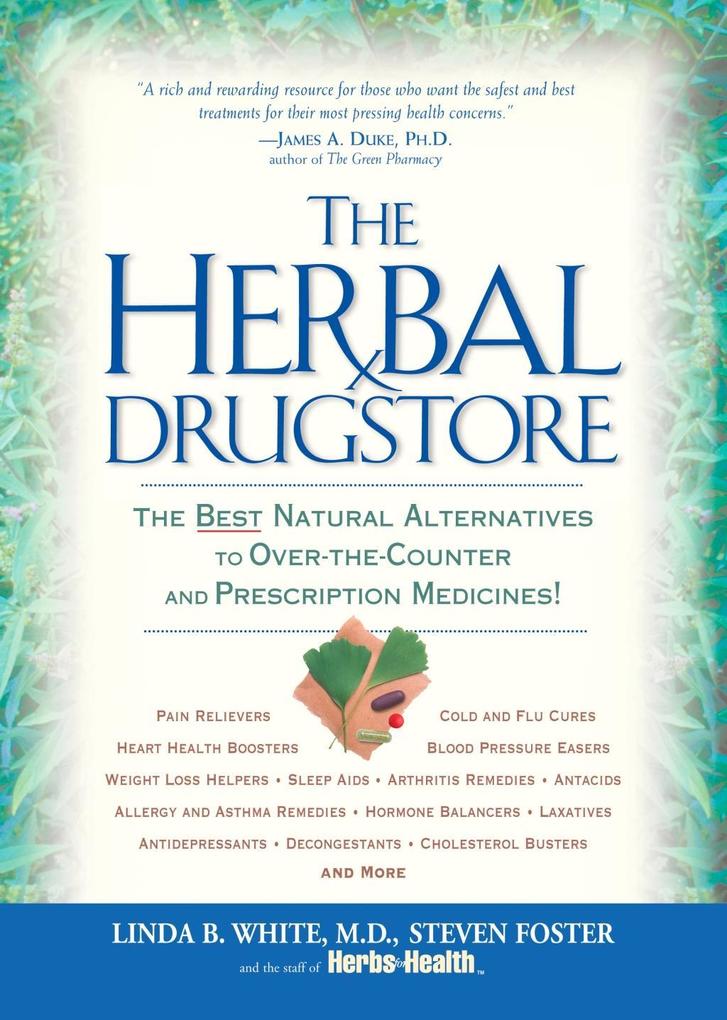 Herbal Drugstore als eBook Download von Linda White, Steven Foster, The Health - Linda White, Steven Foster, The Health