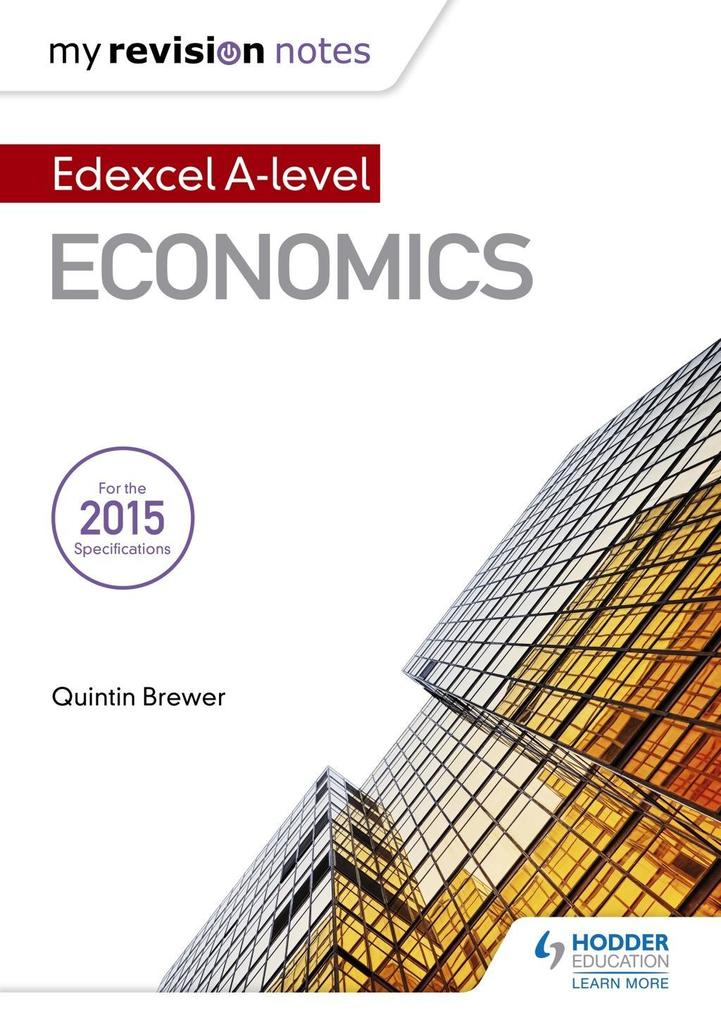 My Revision Notes: Edexcel A Level Economics als eBook Download von Quintin Brewer - Quintin Brewer
