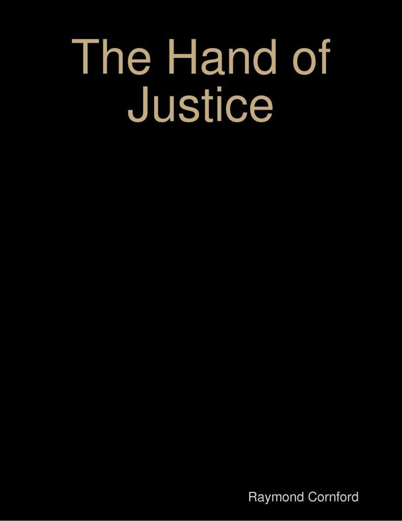Hand of Justice als eBook Download von Raymond Cornford - Raymond Cornford