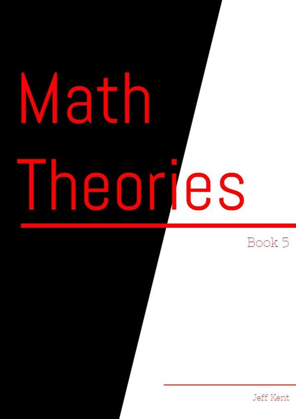 Math Theories (Book, #5) als eBook Download von Jeff Kent - Jeff Kent