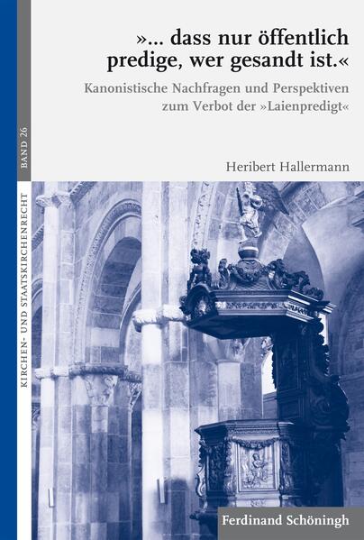 ... dass nur öffentlich predige, wer gesandt ist. als eBook Download von Heribert Hallermann - Heribert Hallermann