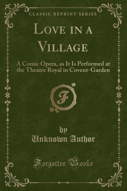 Love in a Village als Taschenbuch von Unknown Author