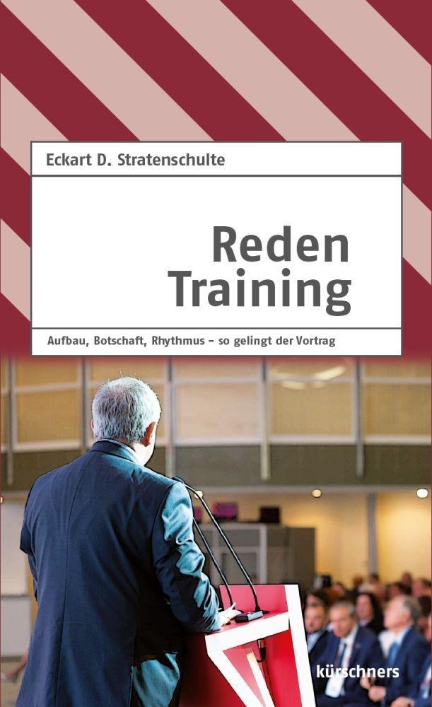 Redentraining als Taschenbuch von Eckart D. Stratenschulte - 3958790348