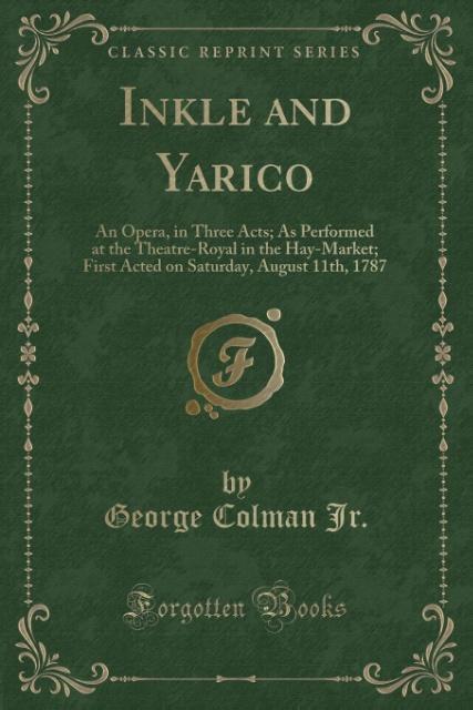 Inkle and Yarico als Taschenbuch von George Colman Jr.