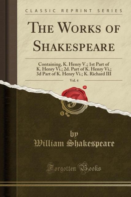 The Works of Shakespeare, Vol. 4 als Taschenbuch von William Shakespeare - 024345189X