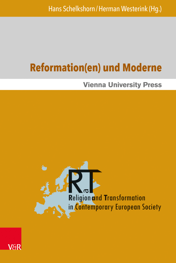 Reformation(en) Und Moderne: Philosophisch-Theologische Erkundungen (Religion and Transformation in Contemporary European Society) (German Edition)