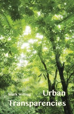 Urban Transparencies als eBook Download von Mark Willing - Mark Willing