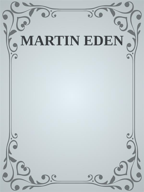 Martin Eden als eBook Download von Jack London - Jack London