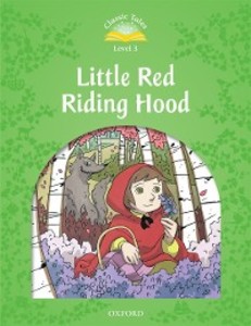 Little Red Riding Hood (Classic Tales Level 3) als eBook Download von