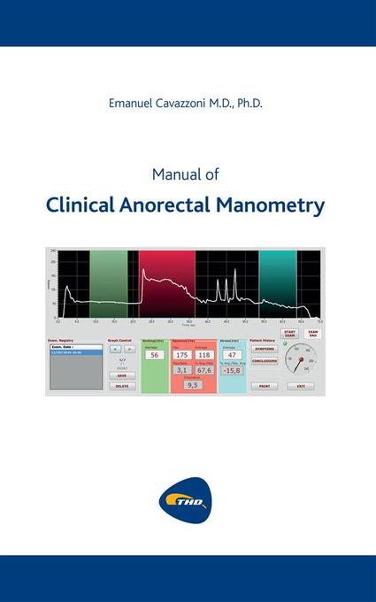 Manual of Clinical Anorectal Manometry als eBook Download von Emanuel Cavazzoni - Emanuel Cavazzoni