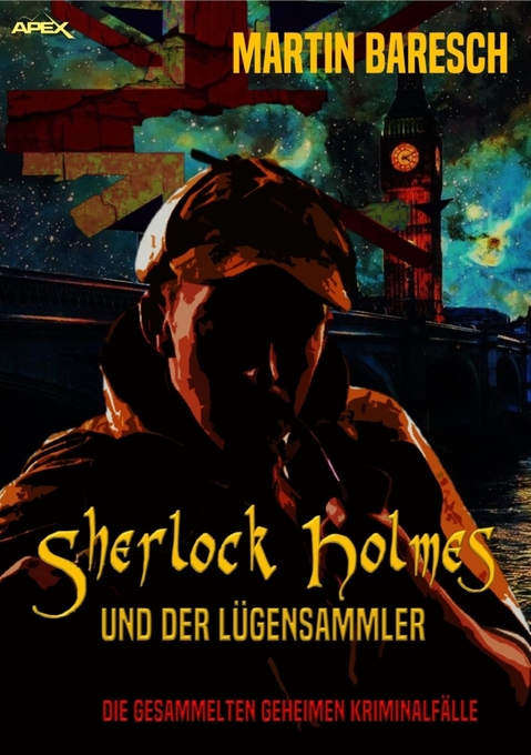SHERLOCK HOLMES UND DER LÜGENSAMMLER als eBook Download von Martin Baresch - Martin Baresch