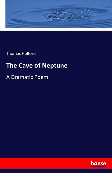The Cave of Neptune als Buch von Thomas Holford