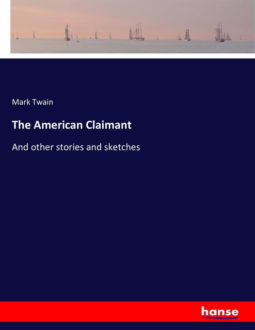 The American Claimant als Buch von Mark Twain