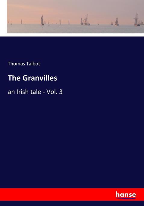 The Granvilles als Buch von Thomas Talbot