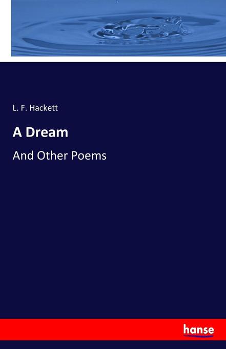 A Dream als Buch von L. F. Hackett - L. F. Hackett