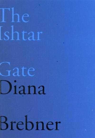 Ishtar Gate als eBook Download von Diana Brebner - Diana Brebner