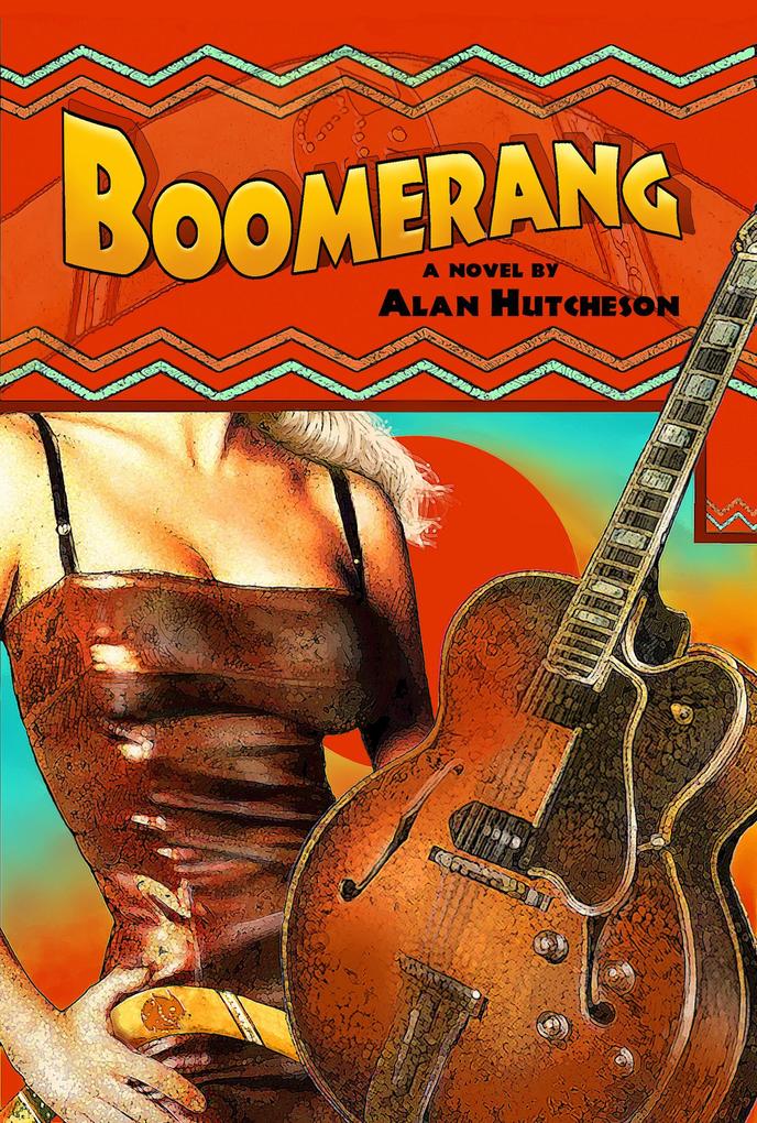 Boomerang als eBook Download von Alan Hutcheson - Alan Hutcheson