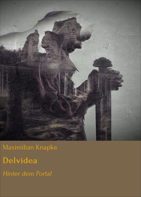Delvidea als eBook Download von Maximilian Knapke - Maximilian Knapke