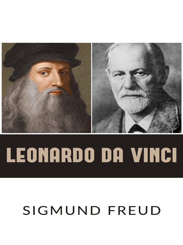 Leonardo da Vinci Sigmund Freud Author