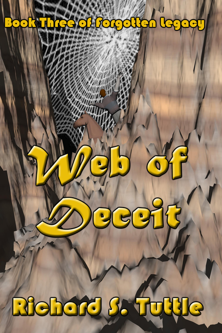 Web of Deceit (Forgotten Legacy #3) als eBook Download von Richard S. Tuttle - Richard S. Tuttle