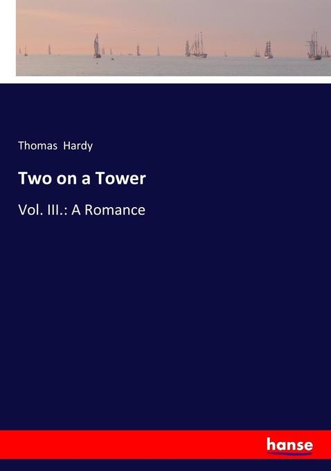 Two on a Tower als Buch von Thomas Hardy