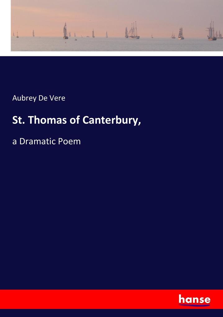 St. Thomas of Canterbury, als Buch von Aubrey De Vere