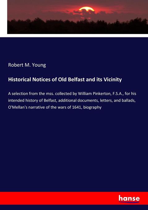 Historical Notices of Old Belfast and its Vicinity
