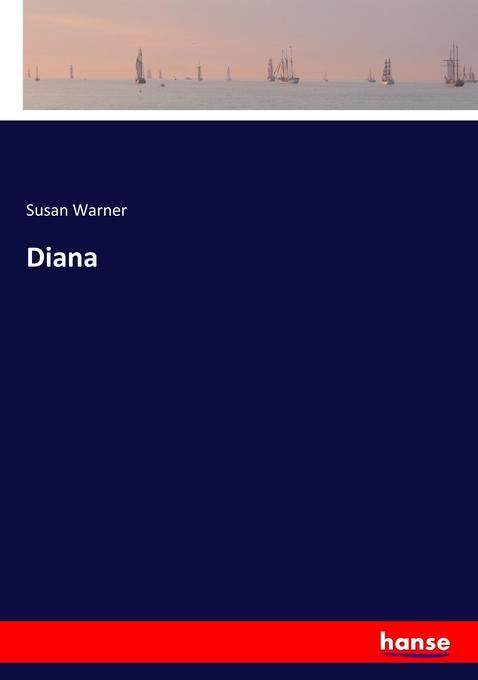 Diana als Buch von Susan Warner