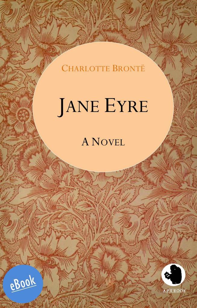 Jane Eyre: An Autobiography Charlotte Brontë Author