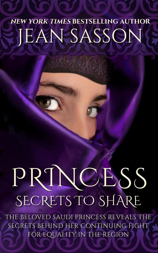 Princess: Secrets to Share als eBook Download von Jean Sasson - Jean Sasson
