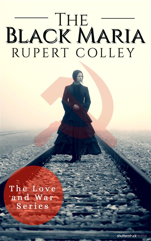 The Black Maria als eBook Download von Rupert Colley - Rupert Colley
