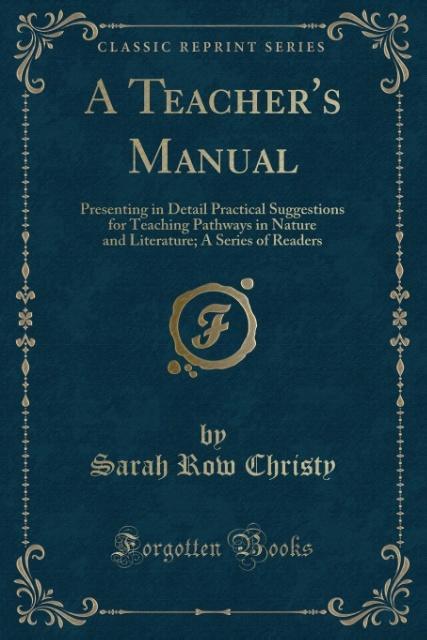 A Teacher´s Manual als Taschenbuch von Sarah Row Christy - 0259465003