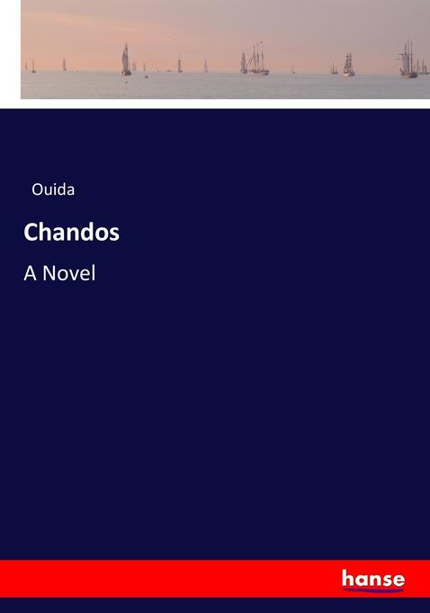 Chandos: A Novel