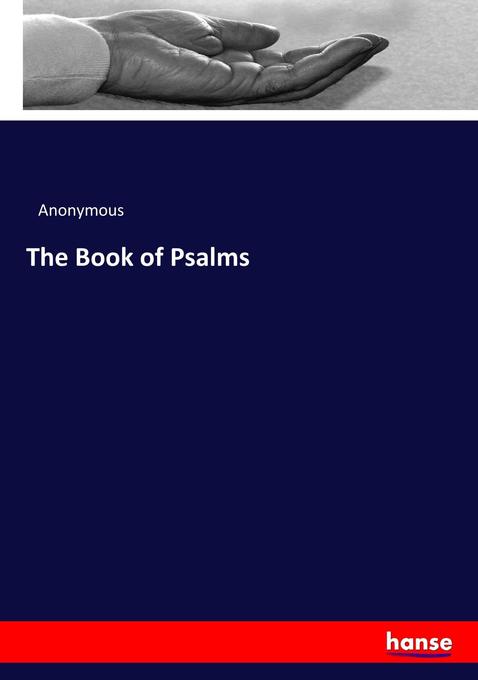 The Book of Psalms als Buch von Anonymous