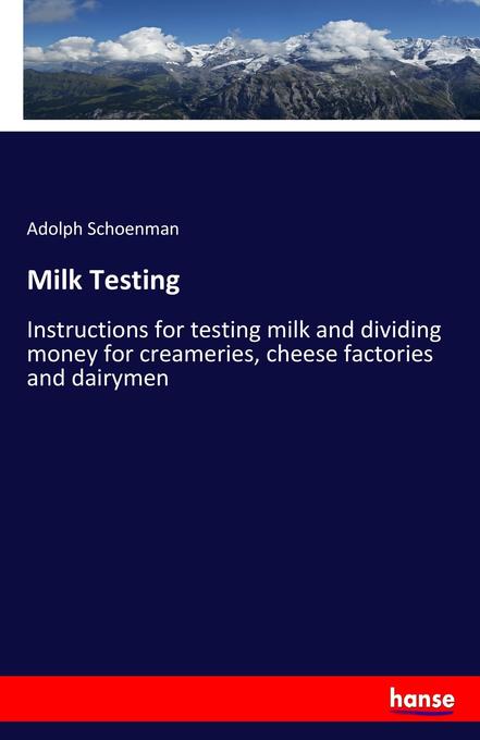Milk Testing als Buch von Adolph Schoenman - Adolph Schoenman