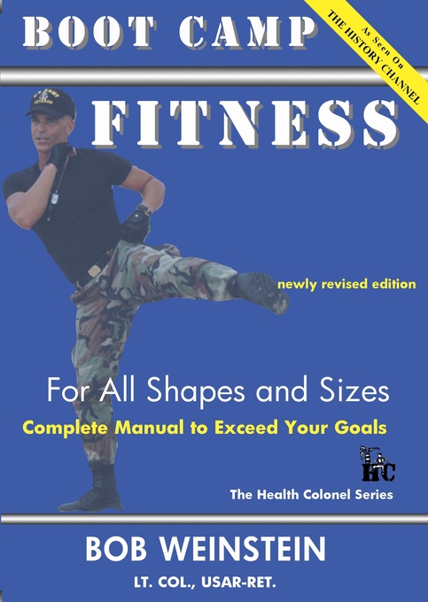 Boot camp fitness for all shapes and sizes als eBook Download von Lt. Colonel, US Army, Ret. Bob Weinstein - Lt. Colonel, US Army, Ret. Bob Weinstein