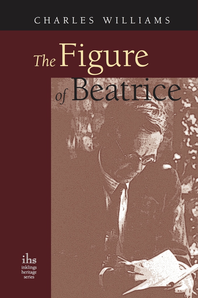 The Figure of Beatrice als eBook Download von Charles Williams - Charles Williams