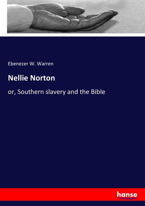 Nellie Norton als Buch von Ebenezer W. Warren