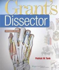 Grant´s Dissector als eBook Download von Patrick W. Tank - Patrick W. Tank